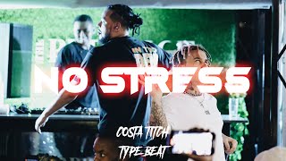 FREE FOR PROFIT USE Costa Titch Type Beat  quotNo Stressquot  UpTempo Freestyle Beat 2021 [upl. by Doomham113]