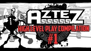 Aztez High Level Play Compilation 1 [upl. by Anitnas]