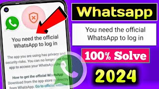 you need the official whatsapp to log in  you need the official WhatsApp to log in problem [upl. by Ziegler]