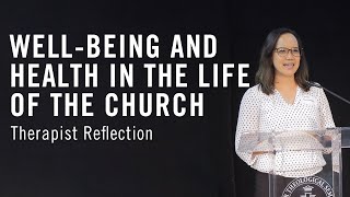 Therapist Reflection  WellBeing and Health in the Life of the Church [upl. by Gasperoni]