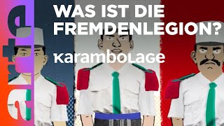 Die Fremdenlegion  Karambolage  ARTE [upl. by Ednew971]