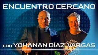 Encuentros Cercanos Yohanan Diaz Vargas  Entrevista inédita [upl. by Otrepur391]