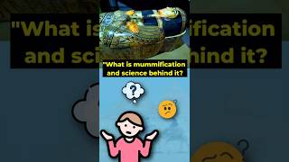 quotWhat is Mummification The Science Behind Ancient Preservation in 60 Secondsquot History Shorts [upl. by Harriette]