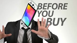 Nintendo Switch OLED  Before You Buy [upl. by Harraf]