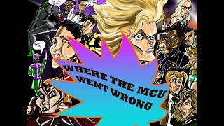 Illustrated Breakdown Where the MCU Went Wrong [upl. by Ttiwed]