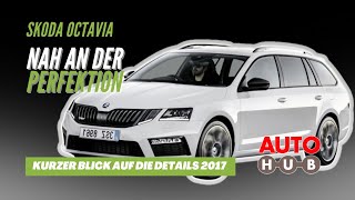 Der ist doch richtig gut Skoda Octavia 2017 nach dem Facelift [upl. by Boarer366]