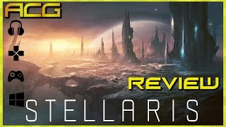 Stellaris Review [upl. by Aroled]