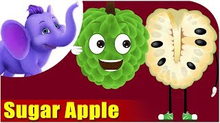 Sugar Apple  Fruit Rhyme [upl. by Kurtz721]