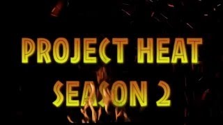 PROJECT HEAT SEASON 2 ANNOUNCEMENT [upl. by Jilly]