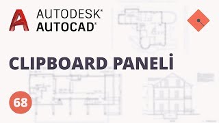 AutoCAD Dersleri 68  Clipboard Paneli [upl. by Tzong]