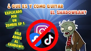 ¿Que es Y como QUITAR el SHADOWBAN  Cualquier Plataforma  Consejos de SHADOWBAN  TheVichoz [upl. by Busch]