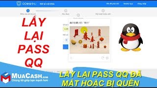 Hướng dẫn lấy lại mật khẩu QQ đã mất hoặc bị quên mới nhất [upl. by Solim]