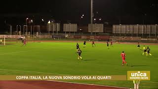 Coppa Italia la Nuova Sondrio vola ai quarti [upl. by Pedaias]