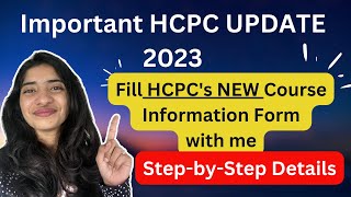 HCPC UPDATE Registration Process 2023 NEW Course Information Form  HCPC Applications International [upl. by Wehttam]