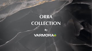 Orra Collection  Varmora Tiles  Exclusive Collection [upl. by Isiad]