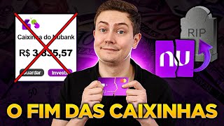 ADEUS CAIXINHAS DO NUBANK Conheça 3 investimentos seguros e de liquidez diária que rendem bem mais [upl. by Aharon]