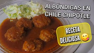 Albóndigas en Chile Chipotle no te arrepentirás 😋😋😋 [upl. by Gurevich]