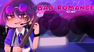 ｢ GCMV 」• Bad Romance • By  Yu [upl. by Neema]