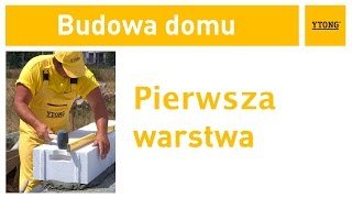 Jak wymurować pierwszą warstwę Instrukcja murowania z bloczków Ytong [upl. by West558]