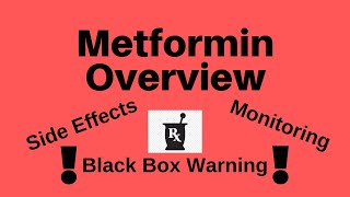 Metformin Overview  Metformin Side Effects Uses Black Box Warning [upl. by Adnwahsar]