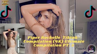 Piper Rockelle TikTok Compilation  Part 2  Trending TikTok Moments [upl. by Old556]