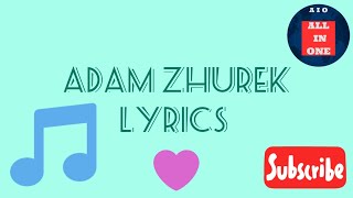 Lyrics Adam  Zhurek  English lyrics 2023 lyeics viral songs srilanka [upl. by Kenric]