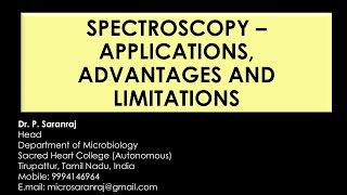 Spectroscopy  Applications Advantages and Limitations [upl. by Eibba268]