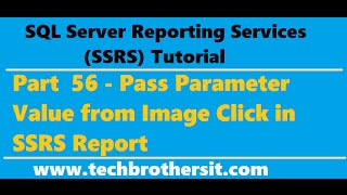 SSRS Tutorial 56  Pass Parameter Value from Image Click in SSRS Report [upl. by Natehc452]