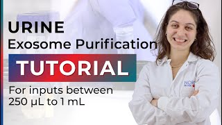 Urine Exosome Purification Tutorial [upl. by Essex86]