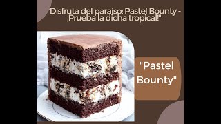 Delicioso pastel de Coco Receta de Bounty Casero [upl. by Donela]