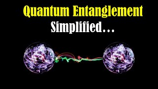 Quantum Entanglement Explained in Simple Terms [upl. by Kattie435]