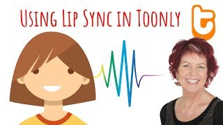 Toonly  Using Lip Sync [upl. by Erdried]