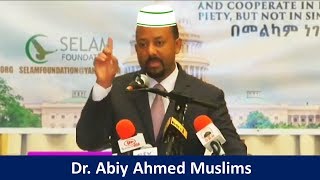 Dr Abiy Ahmed Muslims [upl. by Haisi549]