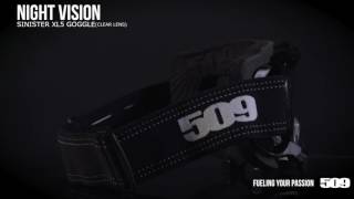 509 Sinister XL5 Snow Goggle  Nightvision [upl. by Collin410]