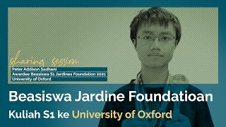 Webinar Oversea Vol31 Sharing Session Beasiswa Jardine Foundation S1 ke University of Oxford [upl. by Knipe34]