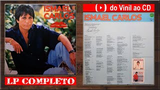 ISMAEL CARLOS1988LP Completo [upl. by Anrat]