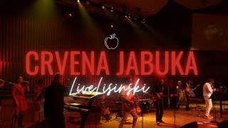 Crvena jabuka  Tamo gdje ljubav počinje Live Lisinski 21 [upl. by Heer]