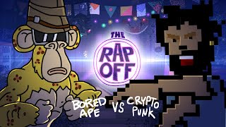 Bored Ape vs CryptoPunk rap battle  Rap Off [upl. by Ariat]