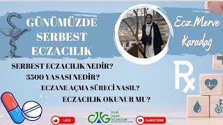 Günümüzde Serbest Eczacılık  Ecz Merve KARADAĞ [upl. by Merry450]