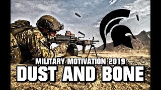 DUST AND BONE  Military Motivation 2019 [upl. by Jecon]