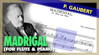 🎼 P GAUBERT  Madrigal FLUTE and piano  Sheet Music Scrolling [upl. by Yddub]