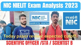 NIC Exam Analysis 2023  NIC NIELIT STA Exam Review  NIC Scientific Officer Assistant Scientist B [upl. by Sullivan]