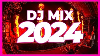 DJ MIX 2024  Remixes amp Mashups of Popular Songs 2024  DJ Mix Remix Party Songs Club Music 2023 🥳 [upl. by Nairde278]