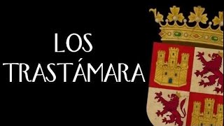 Los Trastámara el primer linaje real de España [upl. by Weinberg486]