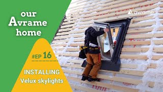 Ep 16  Our Avrame Home We installed VELUX skylights in our Avrame Trio 12 Aframe house [upl. by Slrahc]