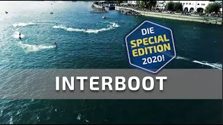 INTERBOOT 2020 Special Edition quotMit Abstand einmaligquot  Jetzt Ticket kaufen [upl. by Safko]