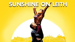 Sunshine On Leith 2013 Film  The Proclaimers Movie  Review [upl. by Arag761]