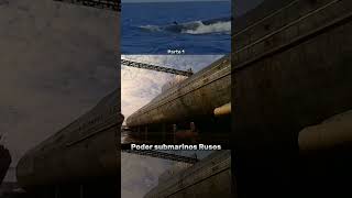 Poder submarinos rusos 🇷🇺 1👽 [upl. by Oirasan]