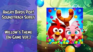 Angry Birds Pop Soundtrack  Willows Theme Free the Hatchlings InGame Version  ABSFT [upl. by Notreve439]