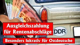 Rentenabzüge ausgleichen  Warum sich die zusätzliche Einzahlung für Ostdeutsche besonders lohnt [upl. by Thorlie]